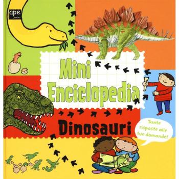 Dinosauri. Mini enciclopedia. Ediz. illustrata