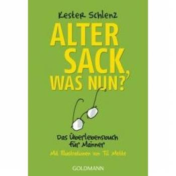 Alter Sack, was nun?