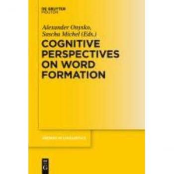 Cognitive Perspectives on Word Formation