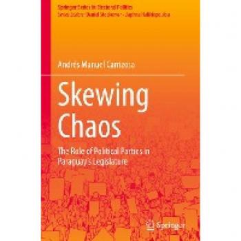 Skewing Chaos: The Role of Political Parties in Paraguay's Legislature