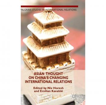 Asian Thought on China's Changing International Relations Niv Horesh