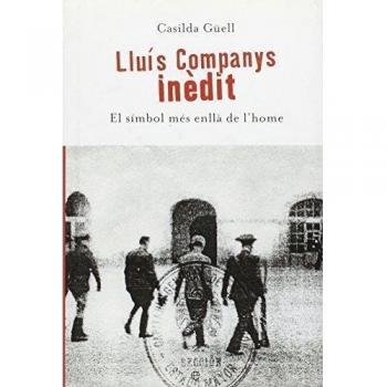 Lluis Companys. Inedit