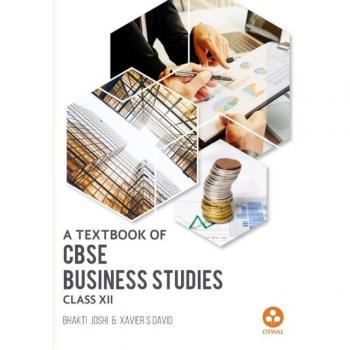 Business Studies : Textbook for CBSE Class 12