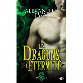 Les Dragons de l'éternité, T2 : Torque