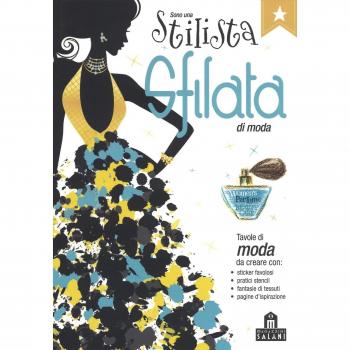 Sono una stilista. Sfilata di moda. Con adesivi. Ediz. a colori