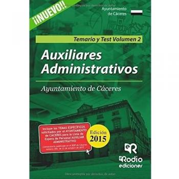 Auxiliares Administrativos del Ayuntamiento de Cáceres. Temario y Test, volumen II