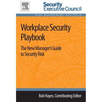 Vitalsource Technologies, Inc. Workplace Security Playbook: The New Manager's Guide To Security Risk