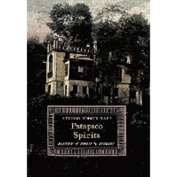 Patapsco Spirits: Eleven Ghost Stories