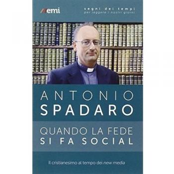 Quando la fede si fa social. Il cristianesimo ai tempi dei new media