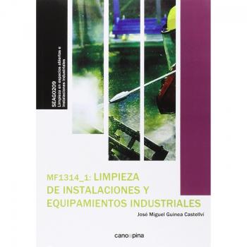Limpieza De Instalaciones Y Equipamientos Industriales [Livre en VO]