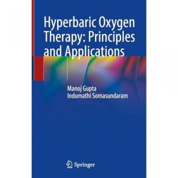 Hyperbaric Oxygen Therapy: Principles and Applications