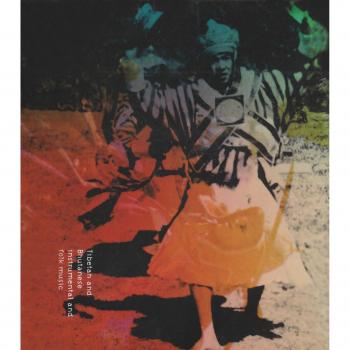 Tibet, Bhoutan : Tibetan And Bhutanasese Instrumental And Folk Music