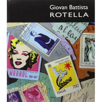 Giovan Battista Rotella. L'arte della memoria. Complesso monumentale del San Giovanni. Catalogo della mostra (Catanzaro, 6-20 novembre 2010). Vol. 20100