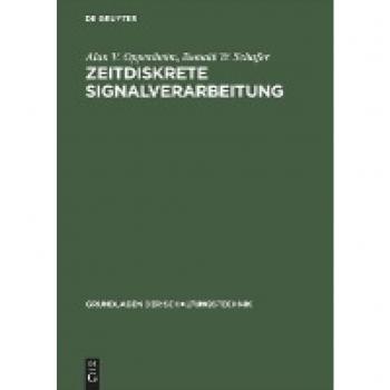 Zeitdiskrete Signalverarbeitung (Grundlagen der Schaltungstechnik)