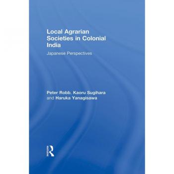 Vitalsource Technologies, Inc. Local Agrarian Societies In Colonial India