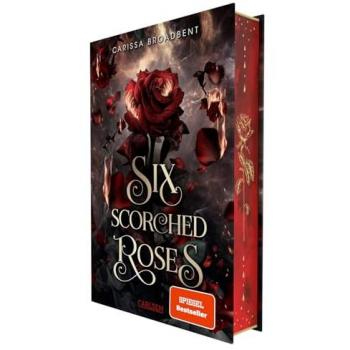 Six Scorched Roses (Crowns of Nyaxia)