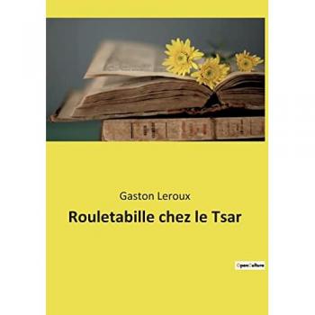 Rouletabille chez le tsar