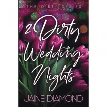 2 Dirty Wedding Nights