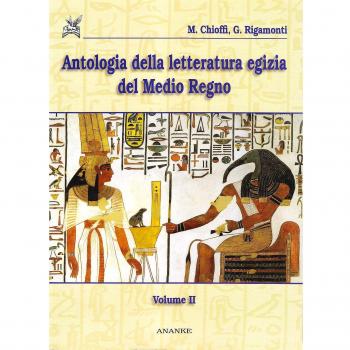 Antologia della letteratura egizia del Medio Regno
