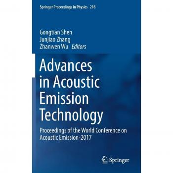 Advances in Acoustic Emission Technology: Proceedings of the World Conference on Acoustic Emission-2017