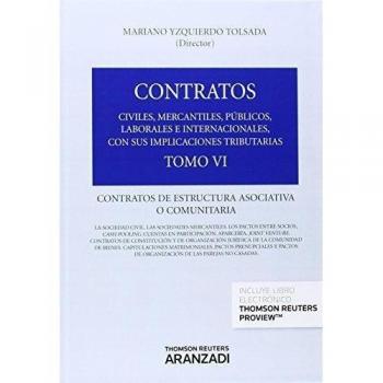 CONTRATOS DE ESTRUCTURA ASOCIATIVA O COMUNITARIA TOMO VI