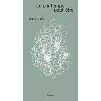 Le Printemps Peut-Être
