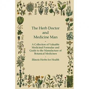 The Herb Doctor and Medicine Man