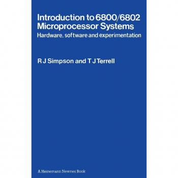 Introduction to 6800/6802 Microprocessor Systems