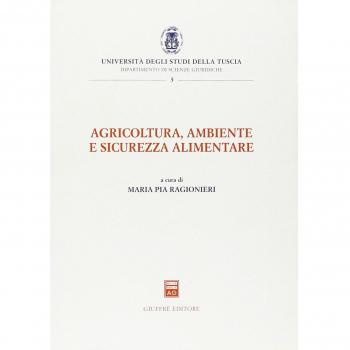 AGRICOLTURA, AMBIENTE E SICUREZZA ALIMENTARE