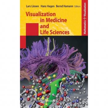 Visualization in Medicine and Life Sciences
