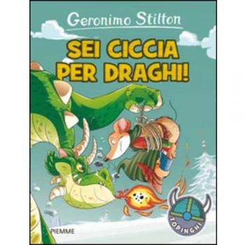 Sei ciccia per draghi!