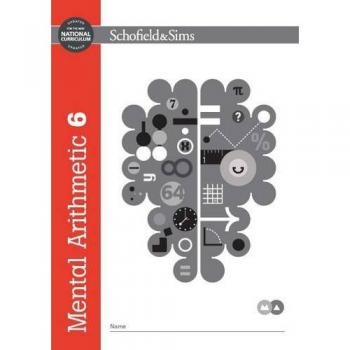 Mental Arithmetic Book 6: Years 6-7, Ages 11-12