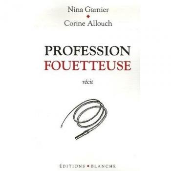 Profession Fouetteuse