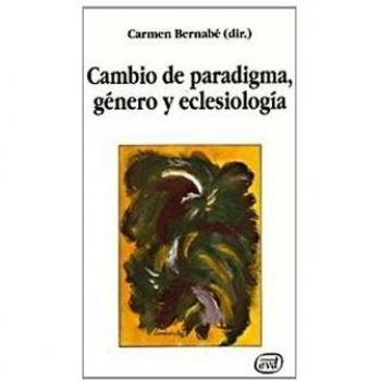 Cambio de paradigma, género y eclesiología