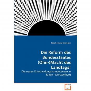 Die Reform des Bundesstaates