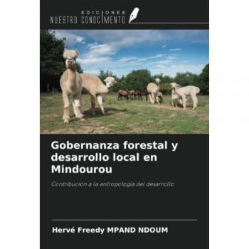 Mpand Ndoum, Hervé Freedy: Gobernanza forestal y desarrollo local en Mindourou
