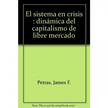El sistema en crisis