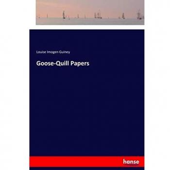 Goose-Quill Papers