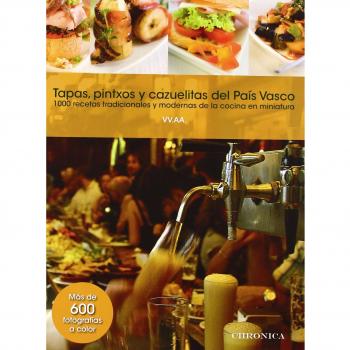 Tapas, pintxos y cazuelitas del País Vasco