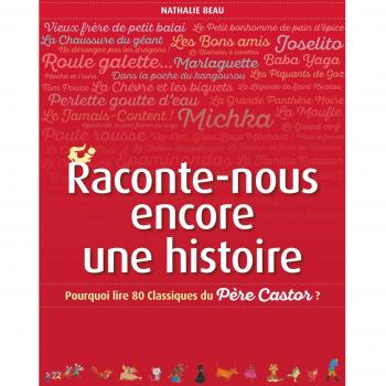 Raconte-nous encore une histoire
