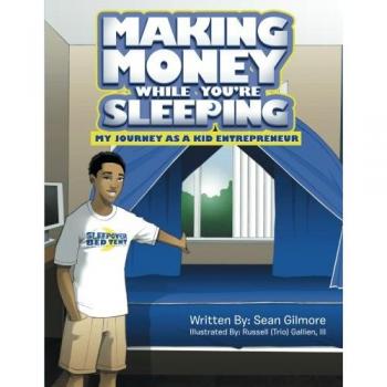 Making Money While You're Sleeping: My Journey as a Kid Entrepreneur
