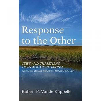 Response to the Other: Jews and Christians in an Age of Paganism (the Greco-Roman World from 500 Bce-500 Ce)