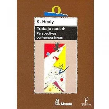 TRABAJO SOCIAL: PERSPECTIVAS CONTEMPORÁNEAS