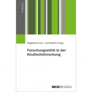 beltz verlag Forschungsethik in der Kindheitsforschung