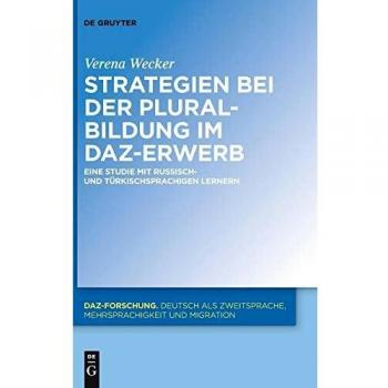 Strategien bei der Pluralbildung im DaZ-Erwerb: Eine Studie mit russisch