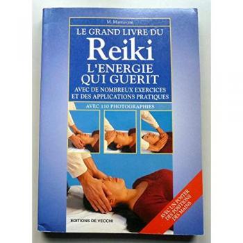 Le Grand Livre Du Reiki : L'energie Qui Guerit