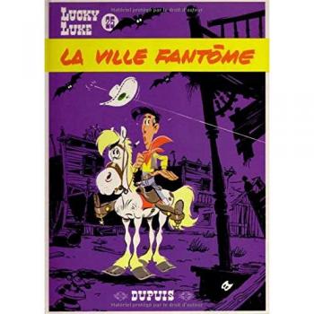 Lucky Luke, tome 25 : La Ville fantôme
