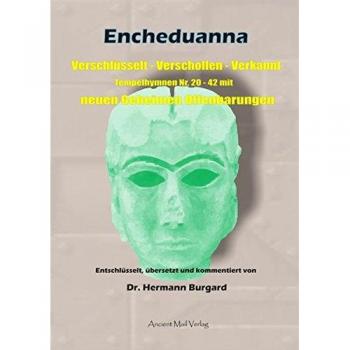 Burgard, Dr. Hermann Encheduanna: Verschlüsselt