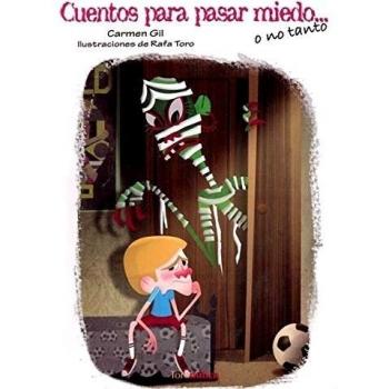 Cuentos para pasar miedo. O no tanto (Tapa blanda).
