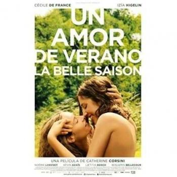 La belle saison (Un amor de verano )